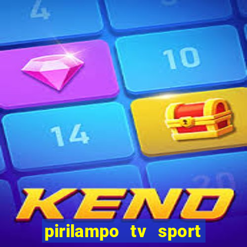 pirilampo tv sport tv 5